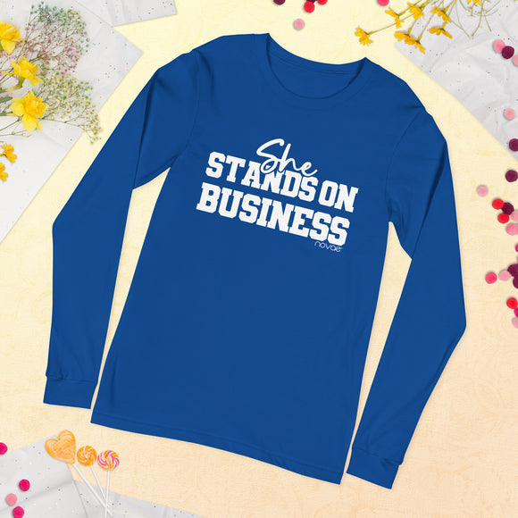 She Stands on Business Unisex Long Sleeve Tee (White)