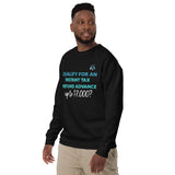 Tax Estimate Unisex Premium Sweatshirt (Black)