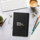 Dreams Hardcover bound notebook