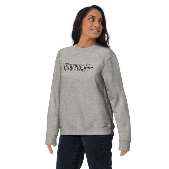 EntreprenHER + Proverbs Unisex Premium Sweatshirt (Embroidered) (Black)