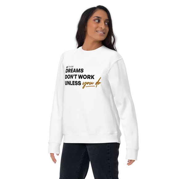 Dreams Unisex Premium Sweatshirt (Black)