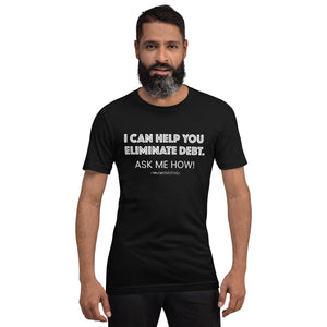 Eliminate Debt Unisex T-shirt