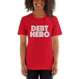 Debt Hero Unisex T-shirt