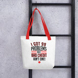 99 Problems Tote bag
