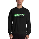 C.R.E.A.M. Sweatshirt