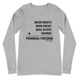 Financial Freedom Equation Unisex Long Sleeve Tee