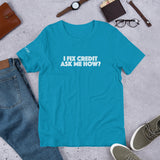 I Fix Credit Short-Sleeve Unisex T-Shirt