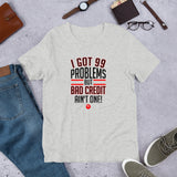 99 Problems Short-Sleeve Unisex T-Shirt (Red)