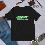 C.R.E.A.M. Short-Sleeve Unisex T-Shirt