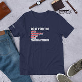 Do It For The... Short-Sleeve Unisex T-Shirt (White)