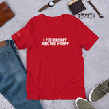 I Fix Credit Short-Sleeve Unisex T-Shirt