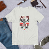 99 Problems Short-Sleeve Unisex T-Shirt (Red)