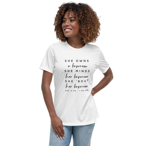 She Owns... Women's Relaxed T-Shirt